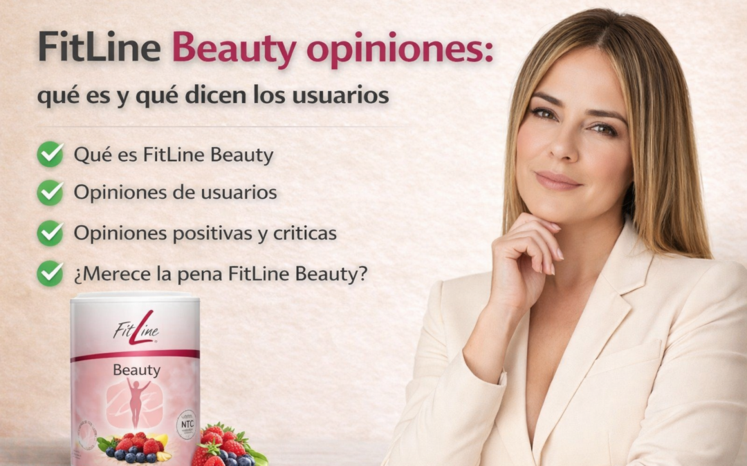 FitLine Beauty opiniones: qué es y qué dicen los usuarios