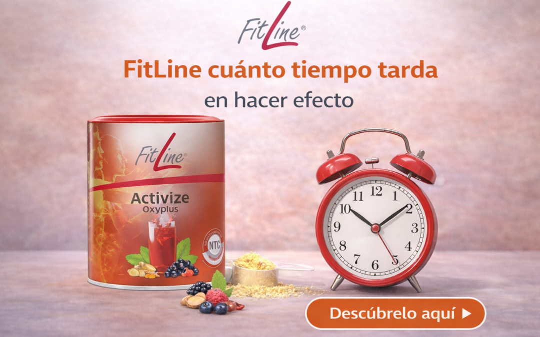 FitLine cuánto tiempo tarda en hacer efecto